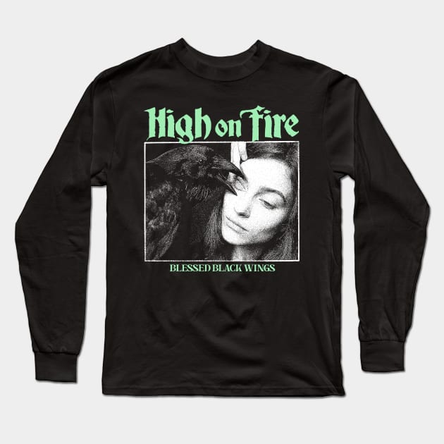 This Is High On Fire Long Sleeve T-Shirt by fuzzdevil